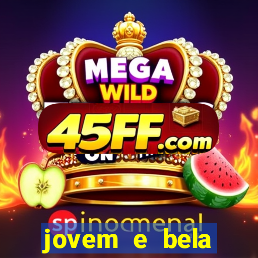 jovem e bela dublado download